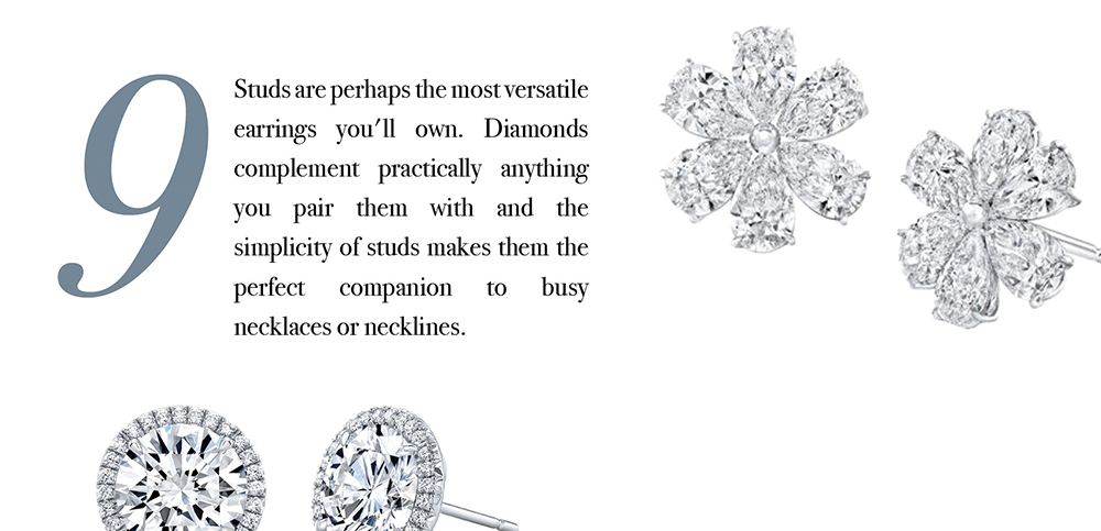 Your Jewelry Wardrobe Tip #9: Studs are perhaps the most versatile earrings you'll own.